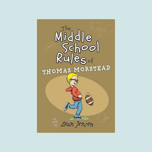 The Middle School Rules of Thomas Morstead